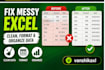 clean, format, and fix your messy excel spreadsheet fast