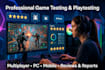 do game testing play test and review game app testing test multiplayer pc game