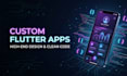 build a custom flutter mobile app with clean UI UX