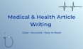write clear and accurate health articles