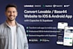 convert lovable base44 website to ios and android app with capacitor, supabase
