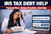 set up irs payment plan and resolve tax debt