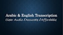 transcribe arabic and english audio accurately