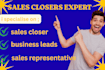 be your sales closer and sales representative expert