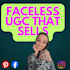 create faceless ugc videos that actually sell