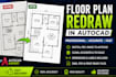 redraw floor plans in autocad professionally