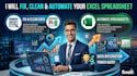fix, clean and automate your excel spreadsheet