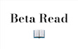 beta read and evaluate your full manuscript