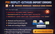 fix replit github import errors broken modules and rebuild code issues