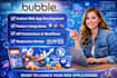 develop a production ready bubble system with workflows apis