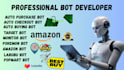 do auto purchase bot, auto checkout bot, pokemon bot, lazada bot, amazon bot