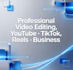 professional video editing fast turnaround high quality editing