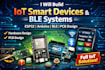 develop custom iot solutions with ble mobile apps, hardware, and software
