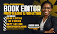 professionally proofread, edit, novel book, copy editing, critique your books
