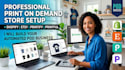 design or redesign shopify pod store, printify, printful, gelato