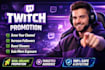 do twitch channel promotion to increase your live viewers