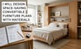 design space saving convertible furniture plan with materials