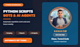 automate repetitive tasks with python scripts, bots and ai agents