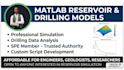create matlab models for reservoir simulation and drilling analysis