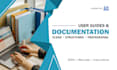 create clear and professional user guides and documentation