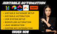 build airtable automation database CRM and workflow system