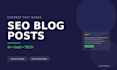 write SEO blog posts on ai, saas, and technology