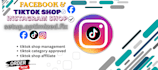 setup tiktok store facebook store and shopfy optimizatio