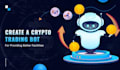 develop crypto trading bot, ai crypto trading bot, crypto trading bot