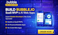 build bubble io saas mvp, bubble app, ai web app as expert bubble developer