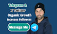 boost telegram and x twitter accounts with real and active users