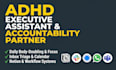 be your adhd virtual assistant and executive accountability partner