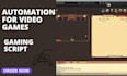 develop python game automation, game bot scripts for your games