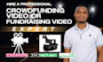 create crowdfunding video fundraising video for kickstarter indiegogo campaign
