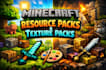 create stunning minecraft resource packs and texture packs