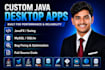 develop java desktop applicaton using javafx or java swing