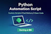 create a custom python automation script for your tasks