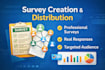 create, design and distribute professional surveys with real responses