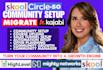 do skool community setup, skool community manager, ghl, circle so, kajabi expert