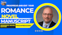 proofread and edit your romance novel manuscript
