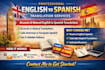 professionally translate spanish to english and english to spanish  fluently