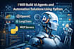 build ai agents and automation solutions