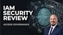 review your identity access management and zero trust