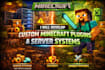 develop custom minecraft plugins and server system