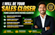 do high ticket sales closer saas sales representative