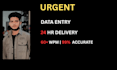do urgent data entry typing work in 24 hours, 60  wpm