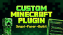 develop a custom minecraft plugin for your spigot or paper server