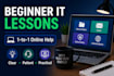 provide beginner friendly IT and computer lessons