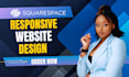 build squarespace website, design or redesign squarespace website development