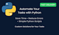 automate your tasks using python scripts