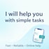 help you with simple online tasks and messages